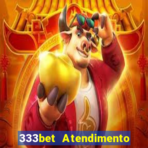 333bet Atendimento ao Cliente